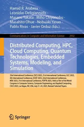 Distributed Computing, HPC, Cloud Computing, Quantum Technologies, Embedded Systems, Modeling, and Simulation
