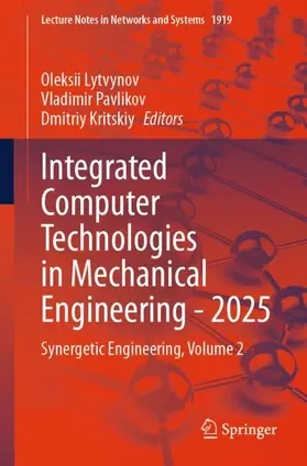 Integrated Computer Technologies in Mechanical Engineering - 2025