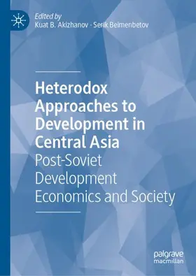 Heterodox Approaches to Development in Central Asia