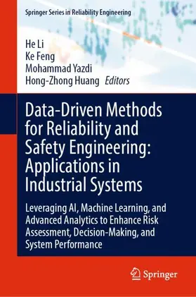 Data-Driven Methods for Reliability and Safety Engineering: Applications in Industrial Systems