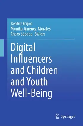 Digital Influencers and Children and Youth Well-Being