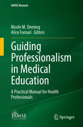 Guiding Professionalism in Medical Education