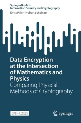 Data Encryption at the Intersection of Mathematics and Physics