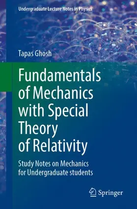 Fundamentals of Mechanics with Special Theory of Relativity