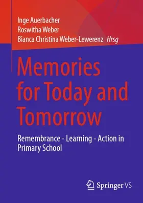 Memories for Today and Tomorrow
