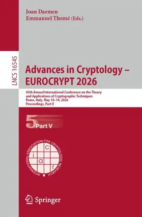 Advances in Cryptology - EUROCRYPT 2026