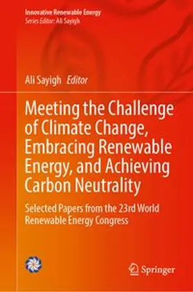 Meeting the Challenge of Climate Change, Embracing Renewable Energy, and Achieving Carbon Neutrality