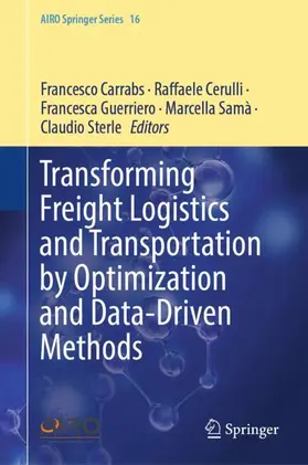 Transforming Freight Logistics and Transportation by Optimization and Data-Driven Methods