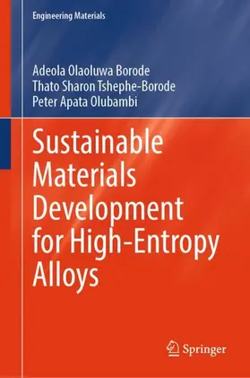 Sustainable Materials Development for High-Entropy Alloys