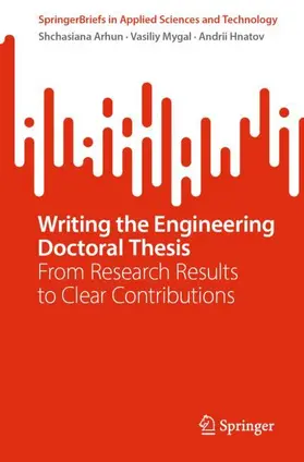 Writing the Engineering Doctoral Thesis
