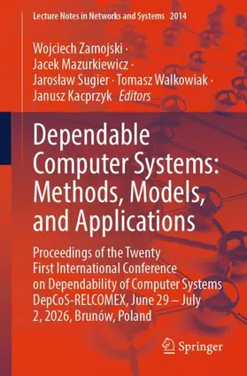 Dependable Computer Systems: Methods, Models, and Applications