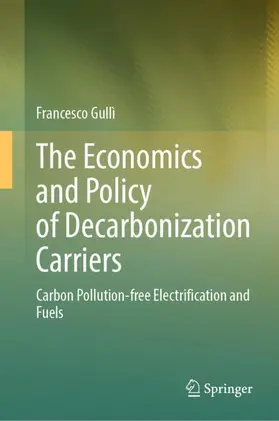 The Economics and Policy of Decarbonization Carriers