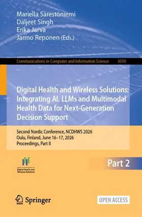 Digital Health and Wireless Solutions: Integrating AI, LLMs and Multimodal Health Data for Next-Generation Decision Support