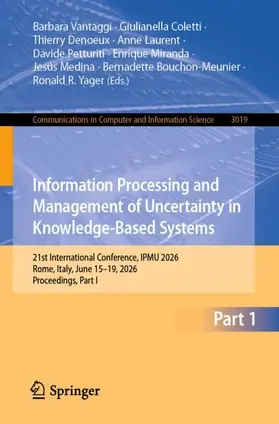 Information Processing and Management of Uncertainty in Knowledge-Based Systems