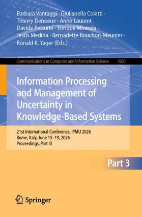 Information Processing and Management of Uncertainty in Knowledge-Based Systems