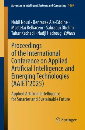 Proceedings of the International Conference on Applied Artificial Intelligence and Emerging Technologies (AAIET'2025)