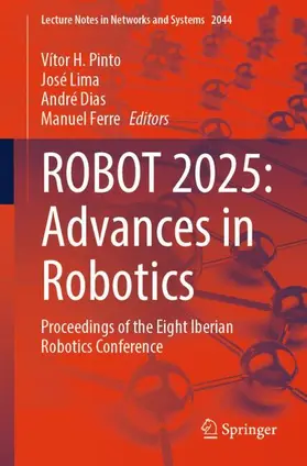 ROBOT 2025: Advances in Robotics