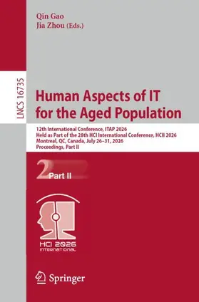 Human Aspects of IT for the Aged Population