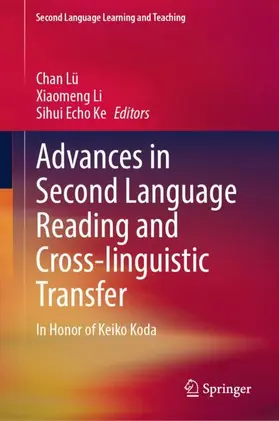 Advances in Second Language Reading and Cross-linguistic Transfer
