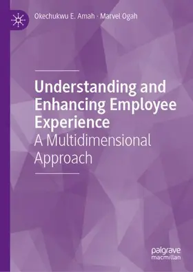 Understanding and Enhancing Employee Experience