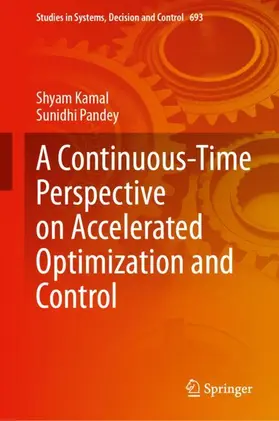 A Continuous-Time Perspective on Accelerated Optimization and Control