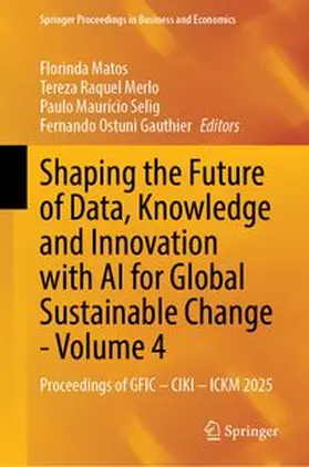 Shaping the Future of Data, Knowledge and Innovation with AI for Global Sustainable Change—Volume 4