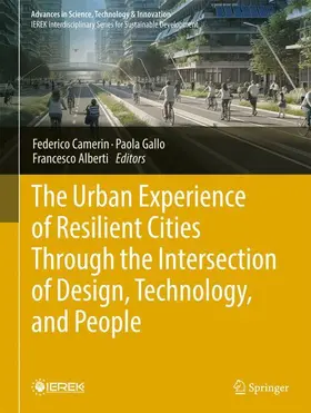 The Urban Experience of Resilient Cities Through the Intersection of Design, Technology, and People