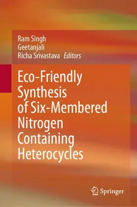 Eco-Friendly Synthesis of Six-Membered Nitrogen Containing Heterocycles