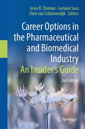 Career Options in the Pharmaceutical and Biomedical Industry