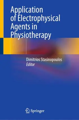Application of Electrophysical Agents in Physiotherapy
