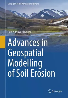 Advances in Geospatial Modelling of Soil Erosion