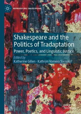 Shakespeare and the Politics of Tradaptation