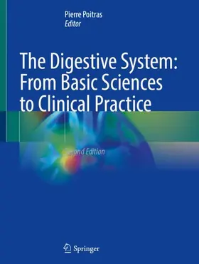 The Digestive System: From Basic Sciences to Clinical Practice
