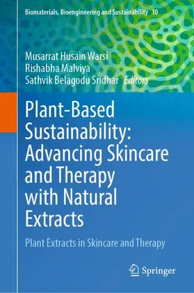 Plant-Based Sustainability: Advancing Skincare and Therapy with Natural Extracts