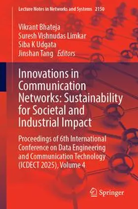 Innovations in Communication Networks: Sustainability for Societal and Industrial Impact