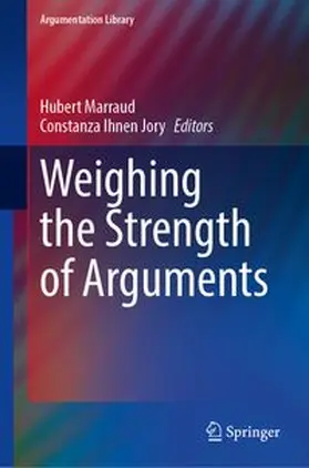Weighing the Strength of Arguments