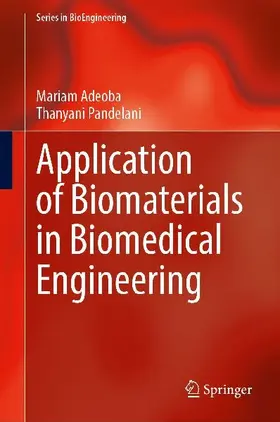 Application of Biomaterials in Biomedical Engineering