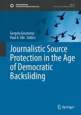 Journalistic Source Protection in the Age of Democratic Backsliding