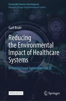 Reducing the Environmental Impact of Healthcare Systems