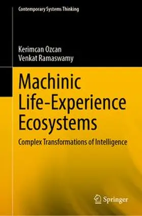 Machinic Life-Experience Ecosystems