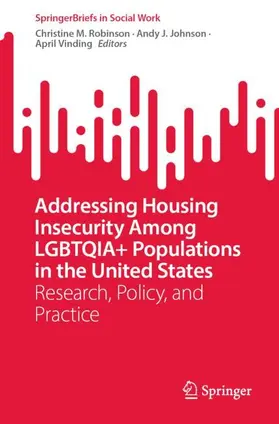 Addressing Housing Insecurity Among LGBTQIA+ Populations in the United States