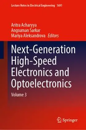 Next-Generation High-Speed Electronics and Optoelectronics