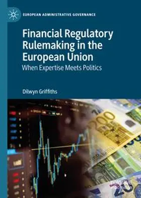 Financial Regulatory Rulemaking in the European Union