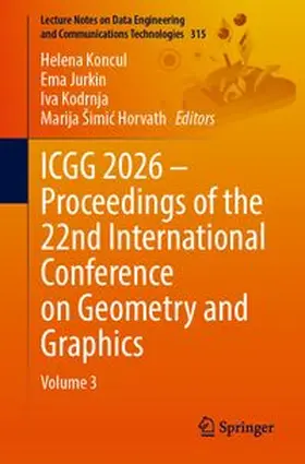 ICGG 2026 – Proceedings of the 22nd International Conference on Geometry and Graphics