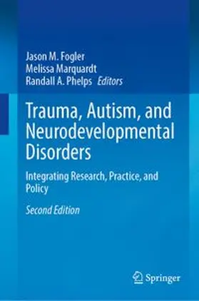 Trauma, Autism, and Neurodevelopmental Disorders