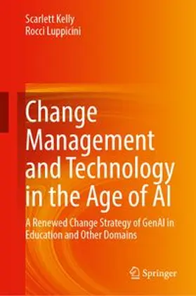 Change Management and Technology in the Age of AI