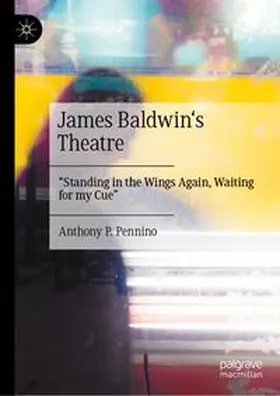 James Baldwin's Theatre