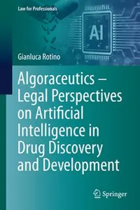 Algoraceutics - Legal Perspectives on Artificial Intelligence in Drug Discovery and Development
