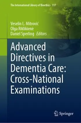 Advanced Directives in Dementia Care: Cross-National Examinations