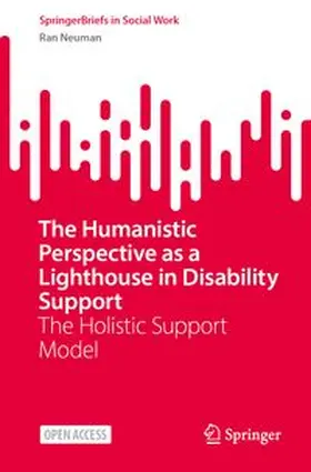 The Humanistic Perspective as a Lighthouse in Disability Support